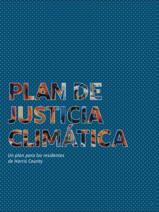 Title details for Plan de Justicia Climática by Harris County (Texas) - Available